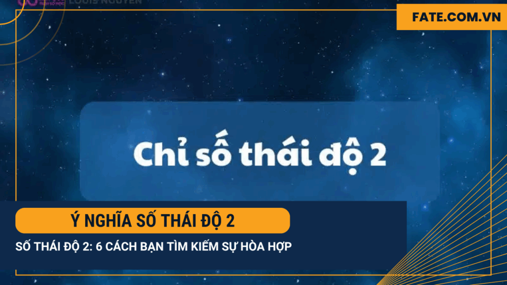 Ý nghĩa số thái độ 2