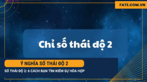 Ý nghĩa số thái độ 2