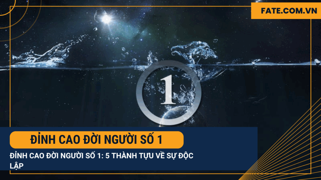 Đỉnh cao đời người số 1