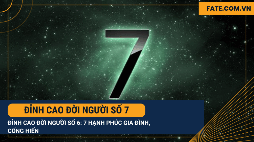 Đỉnh cao đời người số 7