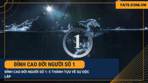 Đỉnh cao đời người số 1