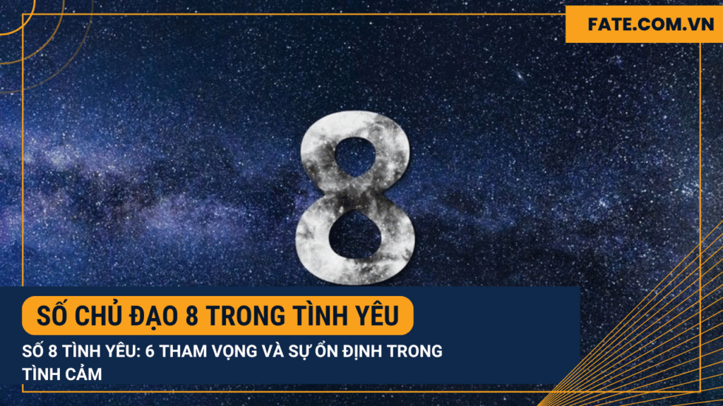 Số chủ đạo 8 trong tình yêu