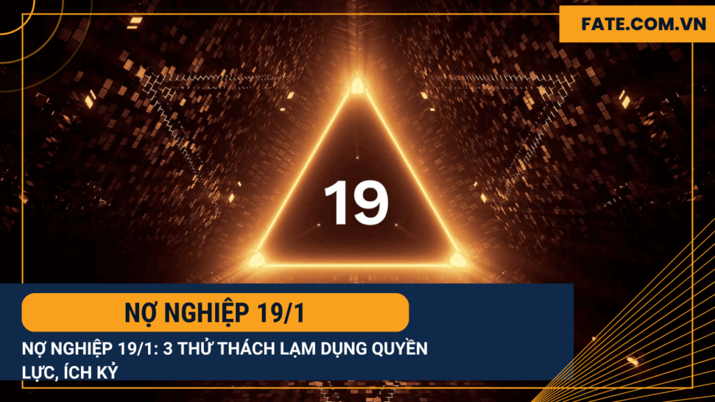 Nợ nghiệp 19/1