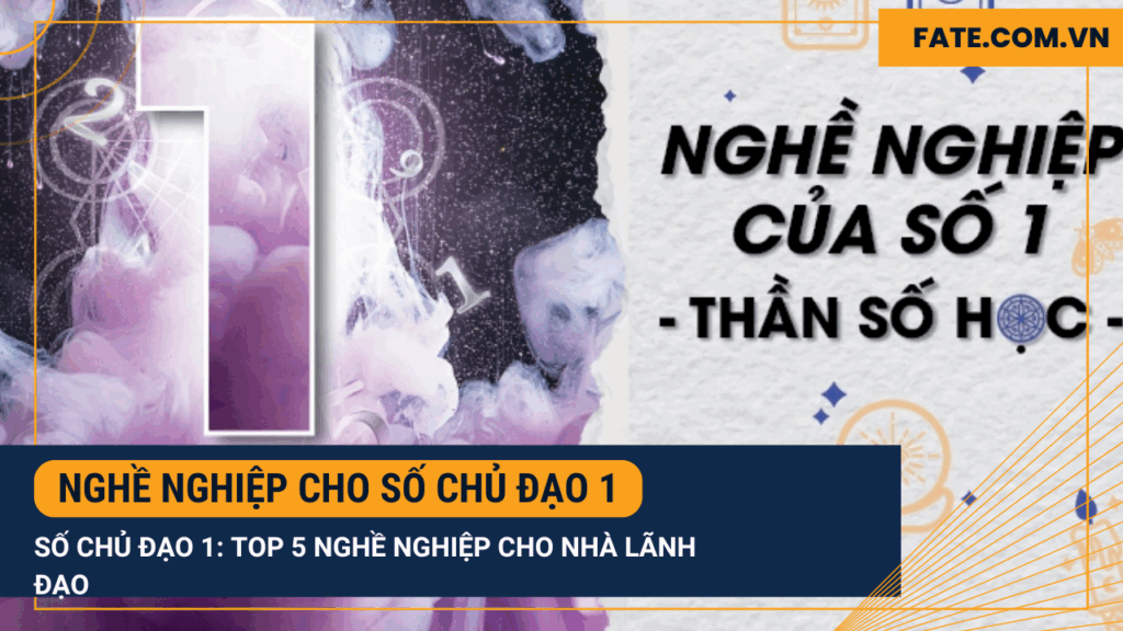Nghề nghiệp cho số chủ đạo 1