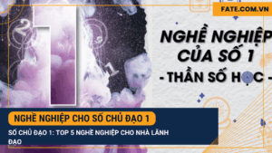 Nghề nghiệp cho số chủ đạo 1