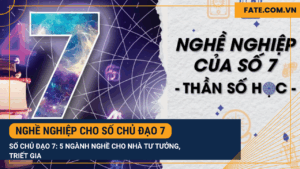 Nghề nghiệp cho số chủ đạo 7