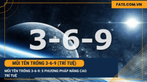 Mũi tên trống 3-6-9 (Trí tuệ)