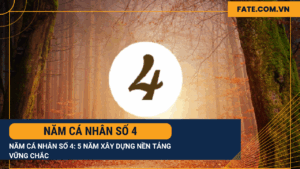 Năm cá nhân số 4