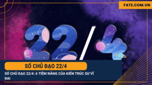 Số chủ đạo 22/4