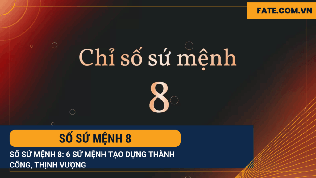 Số sứ mệnh 8