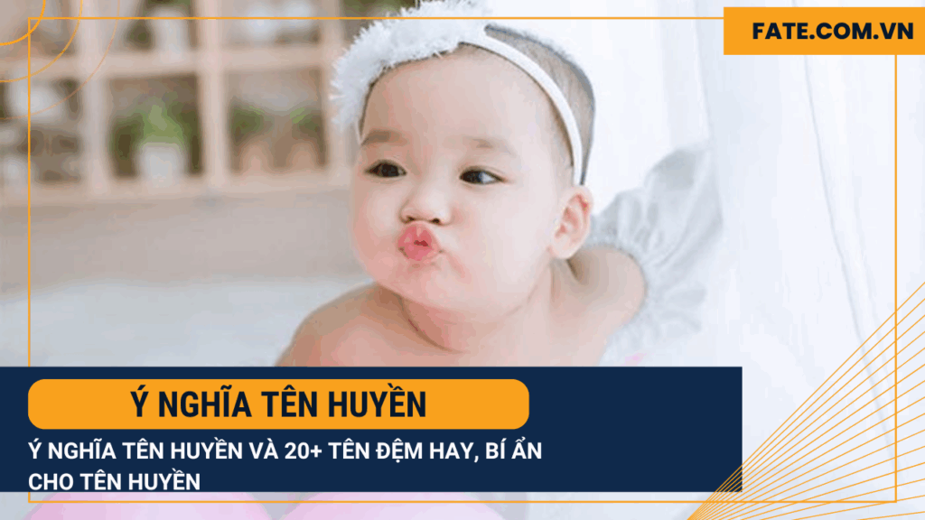 Ý nghĩa tên Huyền
