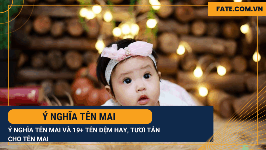Ý nghĩa tên Mai