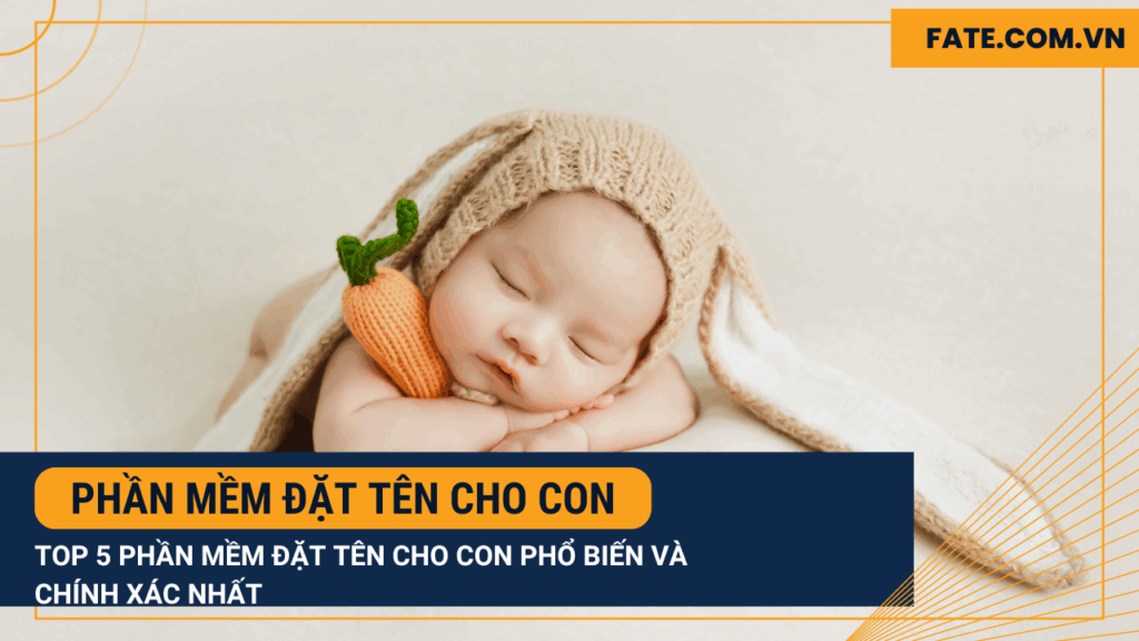 phần mềm đặt tên cho con