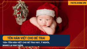 tên Hán Việt cho bé trai