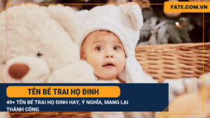 tên bé trai họ Đinh