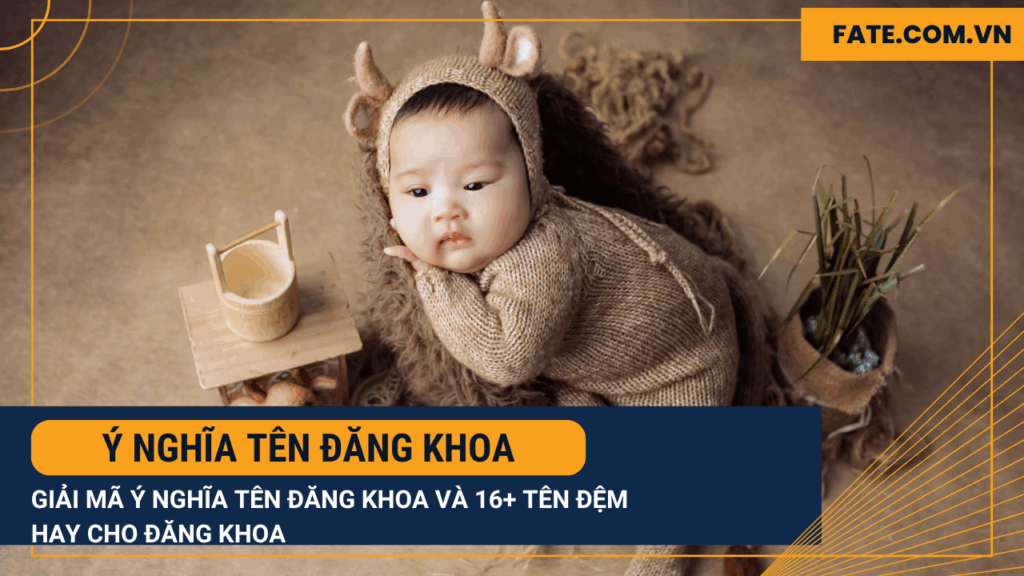 ý nghĩa tên Đăng Khoa