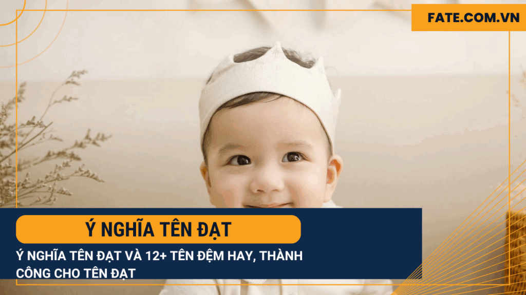 ý nghĩa tên Đạt