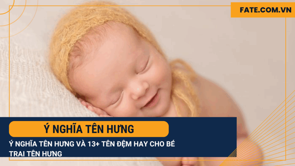 ý nghĩa tên Hưng