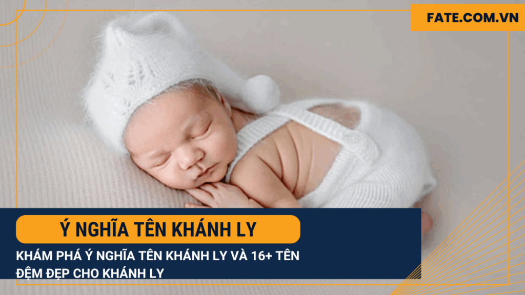 ý nghĩa tên Khánh Ly