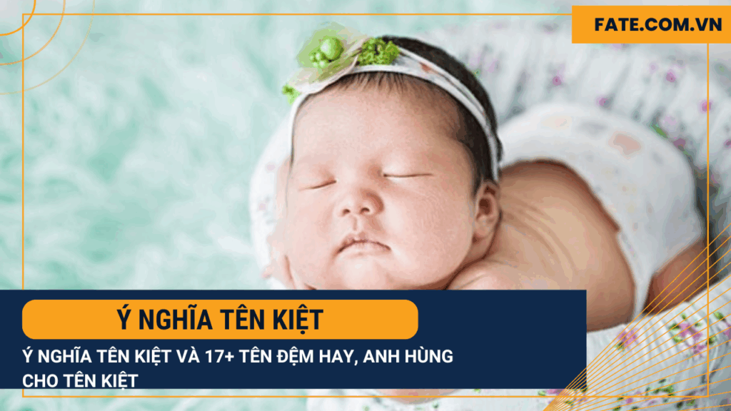 ý nghĩa tên Kiệt