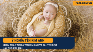 ý nghĩa tên Kim Anh