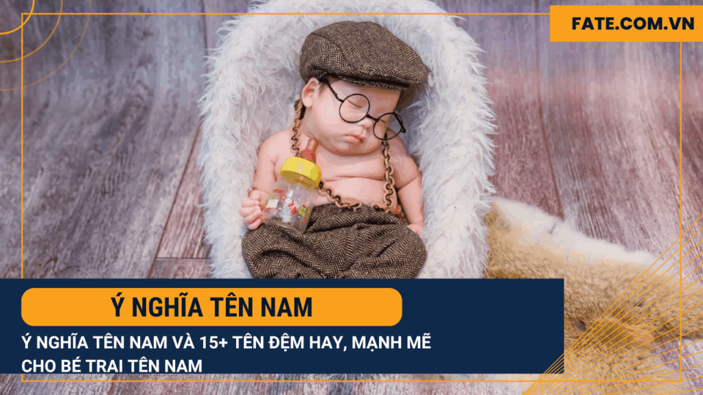 ý nghĩa tên Nam