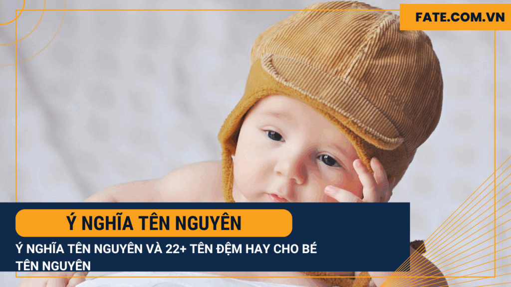 ý nghĩa tên Nguyên
