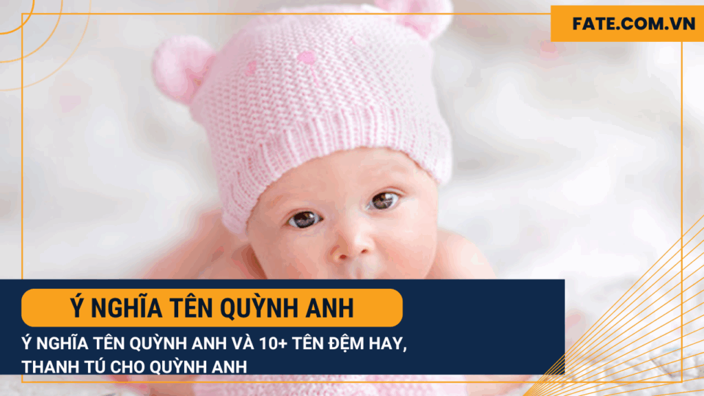 ý nghĩa tên Quỳnh Anh