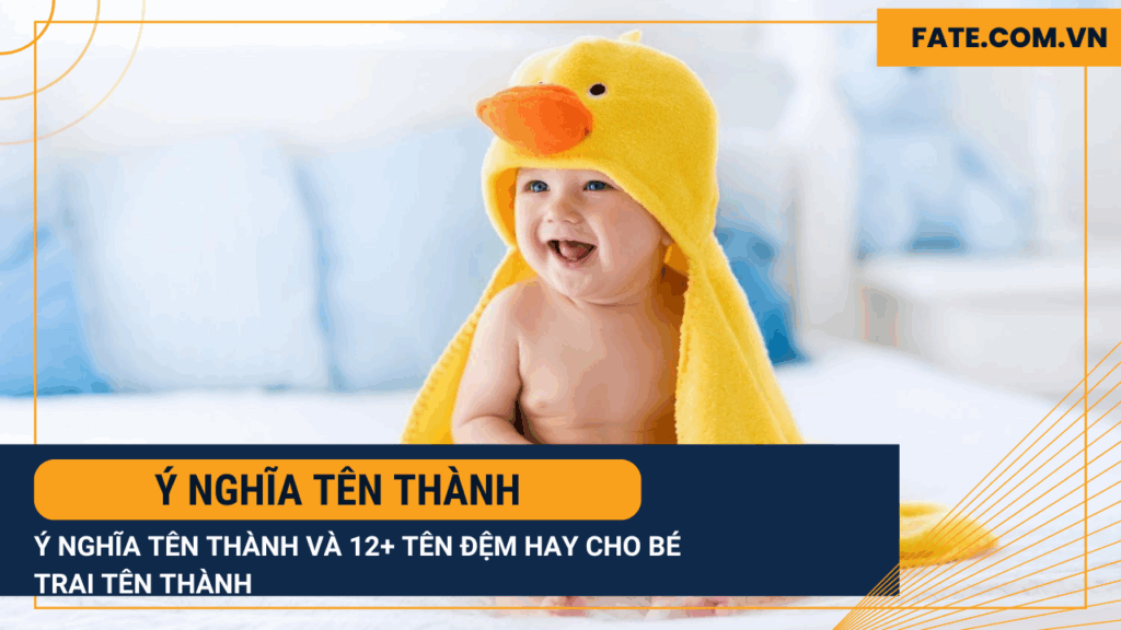 ý nghĩa tên Thành
