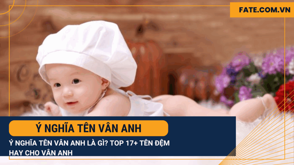 ý nghĩa tên Vân Anh