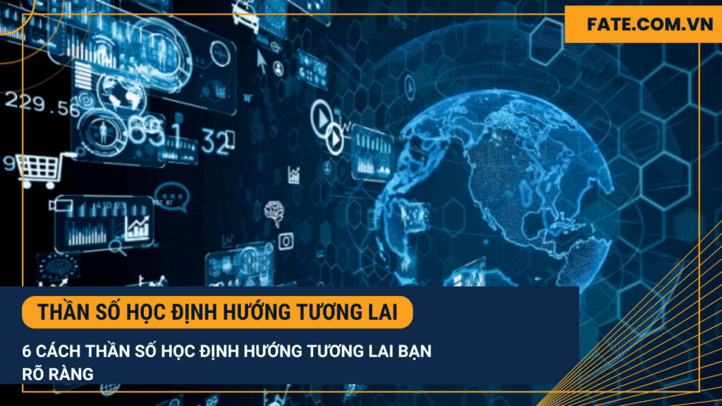 Thần số học định hướng tương lai